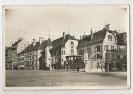 Suisse  Neuchatel Place Du Marché - Neuchâtel