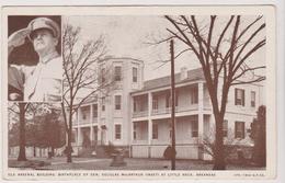 Etats-unis  Arsenal Building Birthplace Of Gen Douglas Mac Arthur Inset At Little Rock - Little Rock