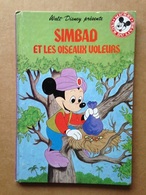 Disney - Mickey Club Du Livre - Simbad Et Les Oiseaux Voleurs (1985) - Disney
