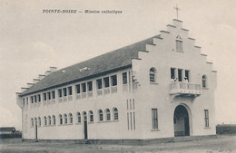 POINTE NOIRE - MISSION CATHOLIQUE - Pointe-Noire