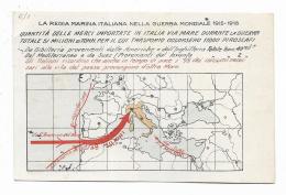 REGIA MARINA GRANDE GUERRA  - MERCI IMPORTATE IN ITALIA VIA MARE .... - NV FP - Guerre 1914-18