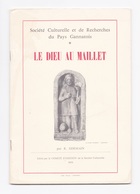 Le Dieu Au Maillet, René Germain, 1970, Gannat, Pays Gannatois, Patron Des Tonneliers - Bourbonnais