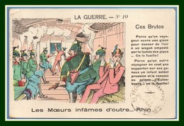 CPA Illustr Metteix La Guerre N° 10 Ces Brutes Voy Cachet FM 8é Régt D'Infanterie Coloniale Guerre 1914 (pli HG) - Metteix