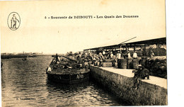 AK 206 -CPA DJIBOUTI-  LES QUAIS DES DOUANES - Djibouti