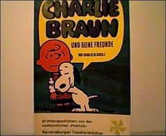 Charlie Braun Und Seine Freunde - Ravensburger Taschenbücher 1. Auflage 1970 - Peanuts