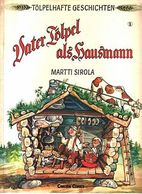 Tölpelhafte Geschichten Nr. 1: Vater Tölpel Als Hausmann - Comic-Album Martti Sirola Carlsen Verlag - Andere & Zonder Classificatie