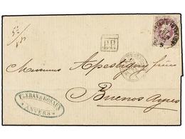 120 BELGICA. Of.36. 1875. ANVERS To BUENOS AYRES (Argentina). Entire Letter Franked With <B>1 Fr.</B> Lilac Stamp. Fine  - Sonstige & Ohne Zuordnung