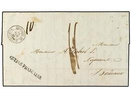 212 FRANCIA. 1842. CAYENNE (Guayana) A BORDEAUX. Marca <B>GUYANE FRANCAISE</B> Y Fechador De Entrada <B>OUTRE-MER/LA ROC - Andere & Zonder Classificatie