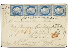 227B FRANCIA. Yv.60 (4). 1874. CAEN A TAGANROG (Mar De Azov, Rusia). Sobre Circulado Con Una Tira De Cuatro Sellos Del < - Andere & Zonder Classificatie