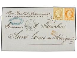 342 SENEGAL. Ce.21+23. 1866 (Oct 23). Entire Letter From BORDEAUX To SAINT LOUIS (Senegal) Franked By 1862 <B>10c.</B> B - Other & Unclassified