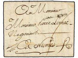 449 TUNEZ. 1749. TUNIS A NIMES (Francia). Carta Completa, Marca De Entrada <B>MARSEILLE, </B>cortes De Desinfección. - Sonstige & Ohne Zuordnung