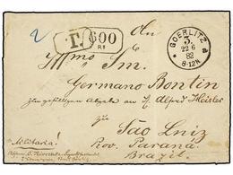 469 ALEMANIA. 1882 (June 22). Cover At Double Rate From GOERLITZ To SAO LUIZ (Paraná Province), Struck With <B>GOERLITZ  - Other & Unclassified