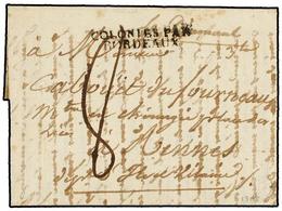 571 MAURICIO. 1808 (September 8). PORT NAPOLEON. ILE DE FRANCE To RENNES. Entire Letter With <B>COLONIES PAR/BORDEAUX</B - Other & Unclassified