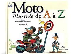 Livre La Moto Illustrée De A à Z - Motorrad
