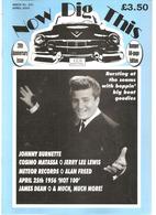 Now Dig This 100% Rock'n Roll  N°241 De Avril 2003 JOHNNY BURNETTE COSIMO MATASSA JERRY LEE LEWIS - Unterhaltung