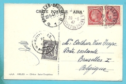 Kaart Vanuit ARLES (France) Naar "Poste Restante Bruxelles", Zegel 421 Als Strafportzegel Gebruikt - 1945-47 Cérès De Mazelin