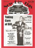 Now Dig This 100% Rock'n Roll  N°321 De Décembre 2009  Taking Care Of Bill - Entretenimiento