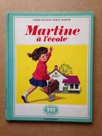 Album Jeunesse - Martine à L'école (1974) - Casterman