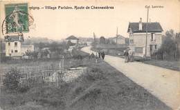 94-CHAMPIGNY- VILLAGE PARISIEN, ROUTE DE CHENNEVIERES - Champigny Sur Marne