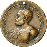 Italien: Urbino-Herzogtum, Francesco Maria I. Della Rovere 1508-1538: Bronzemedaille 1538, Unsignier - 1900-1946 : Vittorio Emanuele III & Umberto II