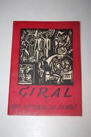 GIRAL O UNA HISTORIA DE SANGRE - EDICIONES COMBATE - Guerra Civil Española - Fascismo - Sonstige & Ohne Zuordnung