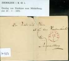 BRIEFOMSLAG Uit 1851 Gelopen Van ZIERIKZEE Naar MIDDELBURG * STEMPEL ZONDER JAARTAL  (10.997) - ...-1852 Vorläufer