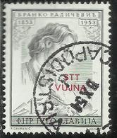 TRIESTE B 1953 SOPRASTAMPATO DI JUGOSLAVIA YUGOSLAVIA OVERPRINTED POETA SERBO BRANKO RADICEVIC USATO USED OBLITERE' - Nuovi