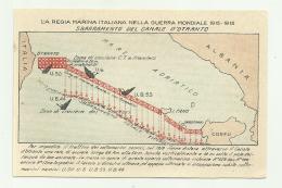 REGIA MARINA - SBARRAMENTO DEL CANALE D'OTRANTO  - NV FP - War 1914-18