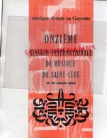 46- ST SAINT CERE-PROGRAMME ONZIEME 11 SESSION INTERNATIONALE MUSIQUE-11-23 AOUT 1970- TULLE-SARLAT-CAHORS-MURAT-CORDES- - Programmes