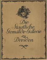 Kunst Buch Die Gemäldegalerie Zu Dresden 1. Teil Alte Meister Mit 50 Farbigen Abbildungen 1920 II (repariert) - Non Classés