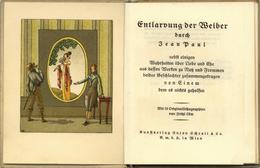 Löw, Fritzi WW-Künstlerin 10 Illustrationen Im Büchlein Entlarvung Der Weiber Durch Jean Paul I-II (Buchrücken Beschädig - Ohne Zuordnung