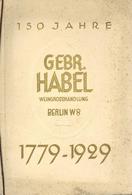 Wein Buch 150 Jahre Gebr. Habel Weingroßhandlung Berlin 1779 - 1929 II (Einband Fleckig) Vigne - Exhibitions