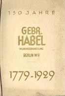 Wein Buch 150 Jahre Gebr. Habel Weingroßhandlung Berlin 1779 - 1929 II (Einband Fleckig) Vigne - Exposiciones