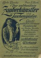 Variete Buch Bosko, Carlo Der Weltberühmte Zabuberkünstler Und Taschenspieler 21. Auflg. Ca. 1915 Ernst'sche Verlagsbuch - Cirque