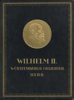 Adel Württemberg Buch Wilhelm II Württembergs Geliebter Herr Hrsg. Zur Erinnerung An Seinen 80. Geburtstag 1928 Greiner  - Geschichte
