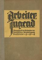 Buch Politik Arbeiter Jugend Monatsschrift Des Verbandes Der Sozialistischen Arbeiterjugend Deutschlands 3 Bände Jahrgan - Eventos