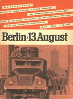 Buch Politik Berlin 13. August Sperrmaßnahmen Gegen Recht Und Menschlichkeit Hrsg. Bundesministerium Für Gesamtdeutsche  - Eventi