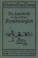 Buch Politik Die Schrecknisse Der Französischen Fremdenlegion Rosen, Erwin Verlag Hermannn Schaffstein 83 Seiten Einige  - Events