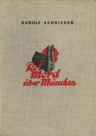 Buch Politik Rot Mord über München Schricker, Rudolf Verlag Zeitgeschichte 226 Seiten Viele Abbildungen II (Wasserflecke - Eventi