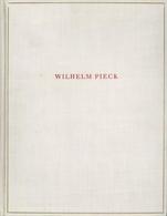 Buch Politik Wilhelm Pieck Bilder Und Dokumente Aus Dem Leben Des Ersten Deutschen Arbeiterpräsidenten Hrsg. Marx-Engels - Eventi
