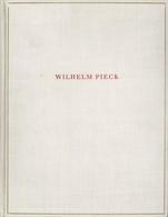 Buch Politik Wilhelm Pieck Bilder Und Dokumente Aus Dem Leben Des Ersten Deutschen Arbeiterpräsidenten Hrsg. Marx-Engels - Eventos