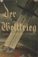 Buch WK I Der Weltkrieg Stratz, Rudolf 1933 Verlag August Scherl 436 Seiten Viele Abbildungen Schutzumschlag II (Umschla - Guerre 1914-18