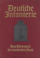 Buch WK I Deutsche Infanterie Das Ehrenmahl Der Vordersten Front Hrsg. E. V. Eisenhart Rothe, E. V. Tschischwitz U. W. B - Guerre 1914-18