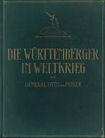 Buch WK I Die Württemberger Im Weltkriege Moser, Otto V. 1928 Verlag Chr. Belser 839 Seiten Mit 70 Führerbildnissen, 800 - War 1914-18