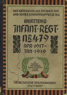 Regimentsgeschichte Das Württ. Inf. Regt. No. 479 Im Weltkrieg 1914-18 Niethammer, Hermann 1923 Verl. Chr. Belser 160 Se - Regiments
