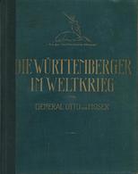 Regimentsgeschichte Die Württemberger Im Weltkriege Moser, Otto 1928 Verlag Chr. Belser 839 S. Mit 70 Führerbildnissen,  - Regimente