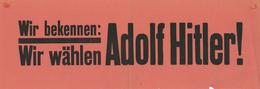 Propaganda WK II Flugblatt / Plakat Adolf Hitler 42,5 X 15 Cm I-II - Guerre 1939-45