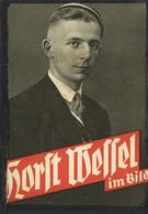 HORST WESSEL WK II - 127seitiges BUCH -HORST WESSEL Im BILD- Seltener BILDBAND V. NSDAP-Verlag Eher 1933 I-II - Guerre 1939-45