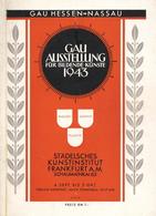 FRANKFURT/Main WK II - GAU AUSSTELLUNG Für BILDENDE KÜNSTE 1943 - 32seitiges Programmheft Mit Vielen Bildern I-II - War 1939-45