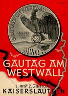 KAISERSLAUTERN WK II - NSDAP-GAUTAG Am WESTWALL 1939 Mit S-o I - Weltkrieg 1939-45